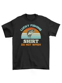 Lucky Fishing Shirt: 21-1130-18-Pecgine, Funny Tee - Don't Wash the Luck Away! U, All-Season, Family T-shirt. (Color: Black, size: XXXL)