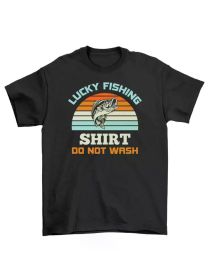 Lucky Fishing Shirt: 21-1130-18-Pecgine, Funny Tee - Don't Wash the Luck Away! U, All-Season, Family T-shirt. (Color: Black, size: L)